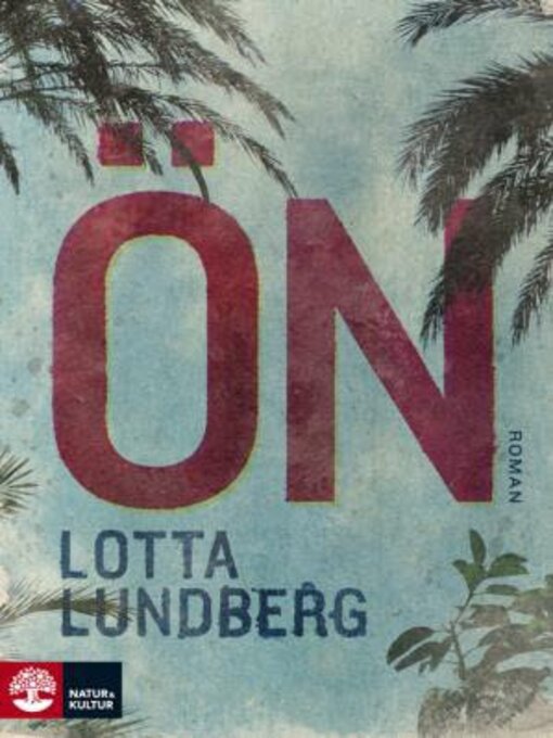 Titeldetaljer för Ön av Lotta Lundberg - Tillgänglig